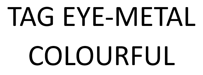 TAG EYE-METAL COLOURFUL
